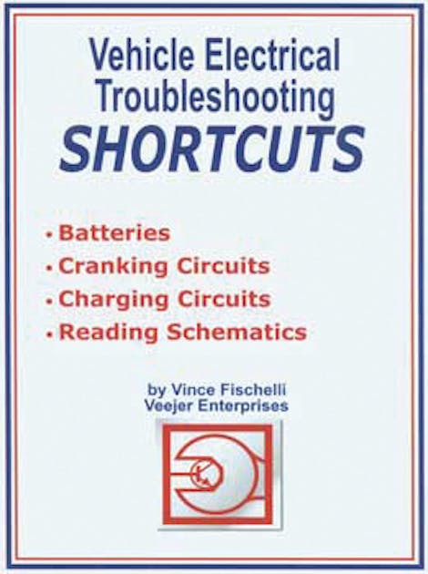 "Vehicle Electrical Troubleshooting Shortcuts" Vehicle Service Pros