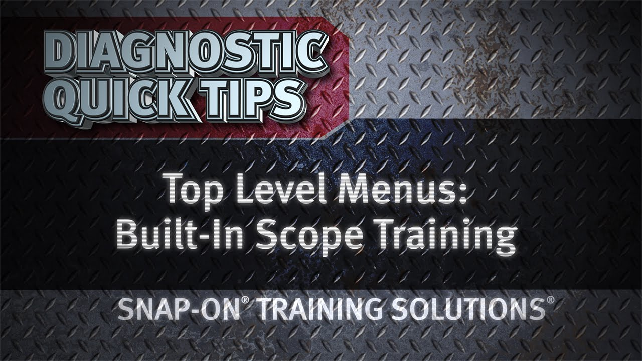 Snapon Diagnostic Quick Tips Top Level Menus BuiltIn Scope
