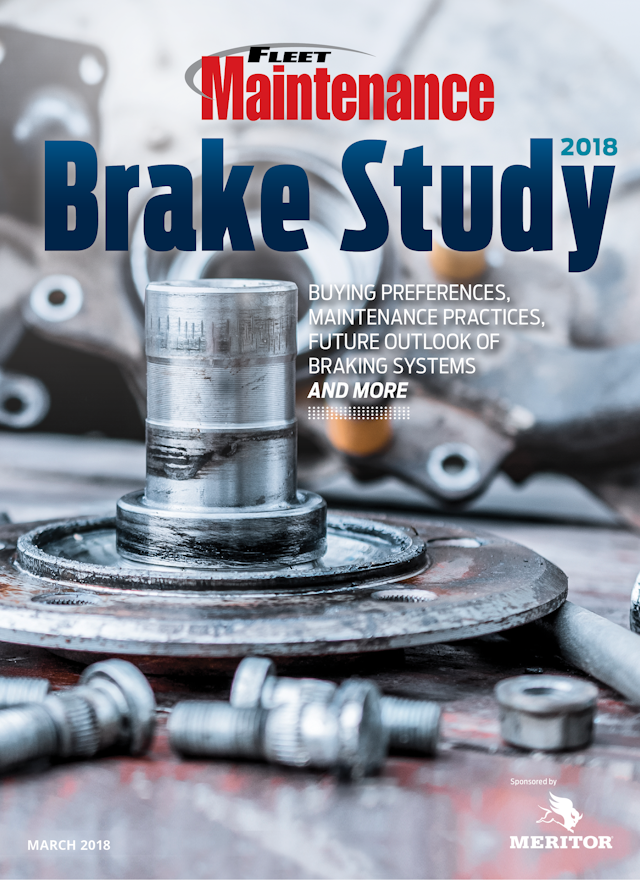 Fleet Maintenance Brake Study March 2018 Vehicle Service Pros