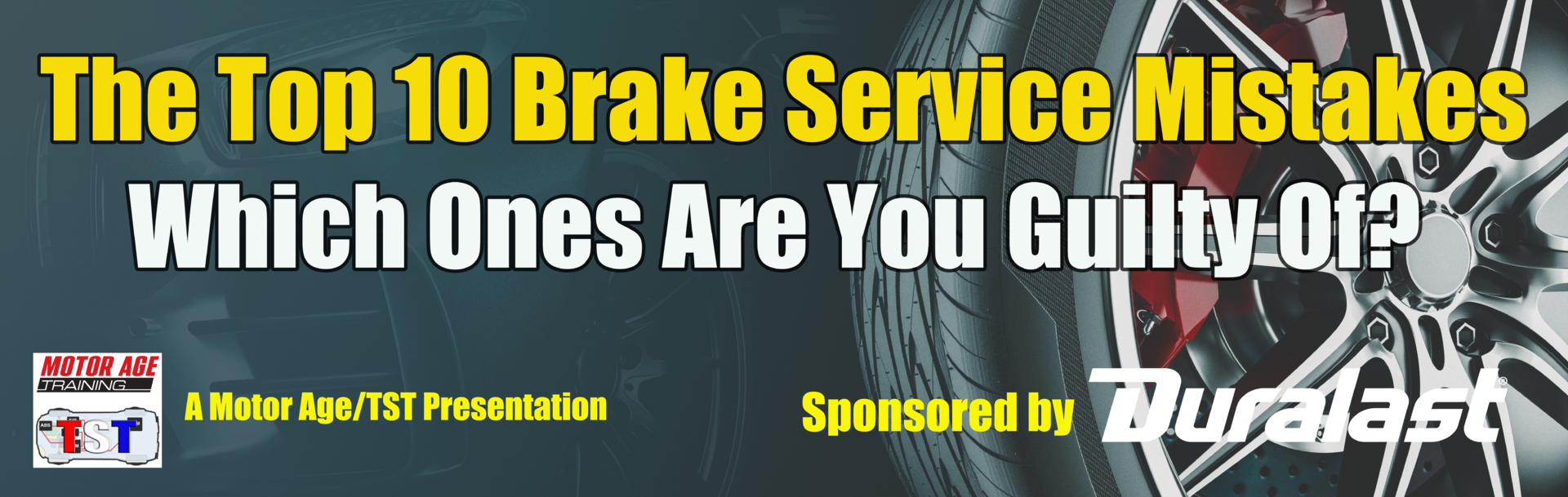 2022 02 Mat Tst Webinar Top 10 Brake Mistakes Duralast