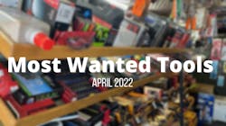 Most Wanted Tools April Most Wanted Tools April