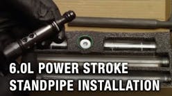 6.0L Power Stroke Standpipe installation