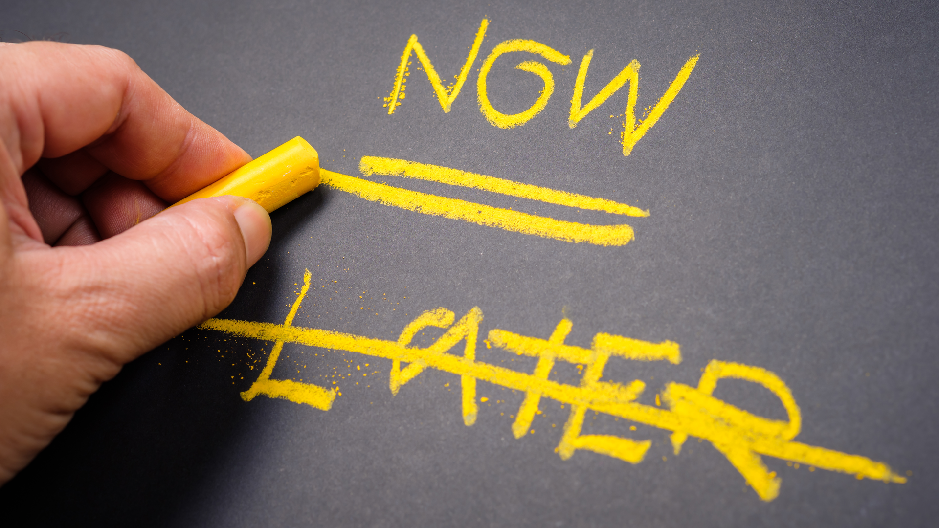 Now or never