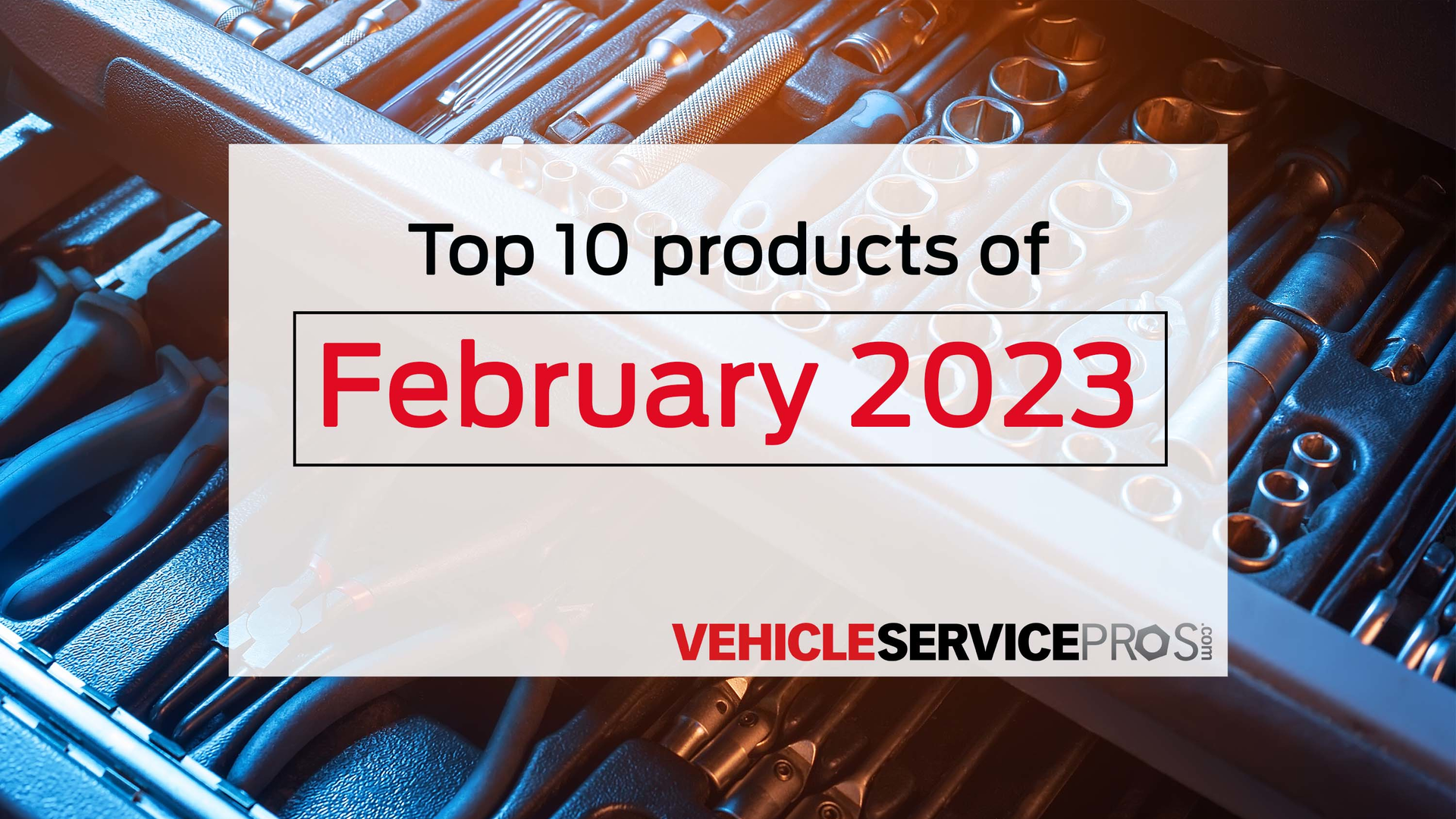 Top 10 products of February 2023