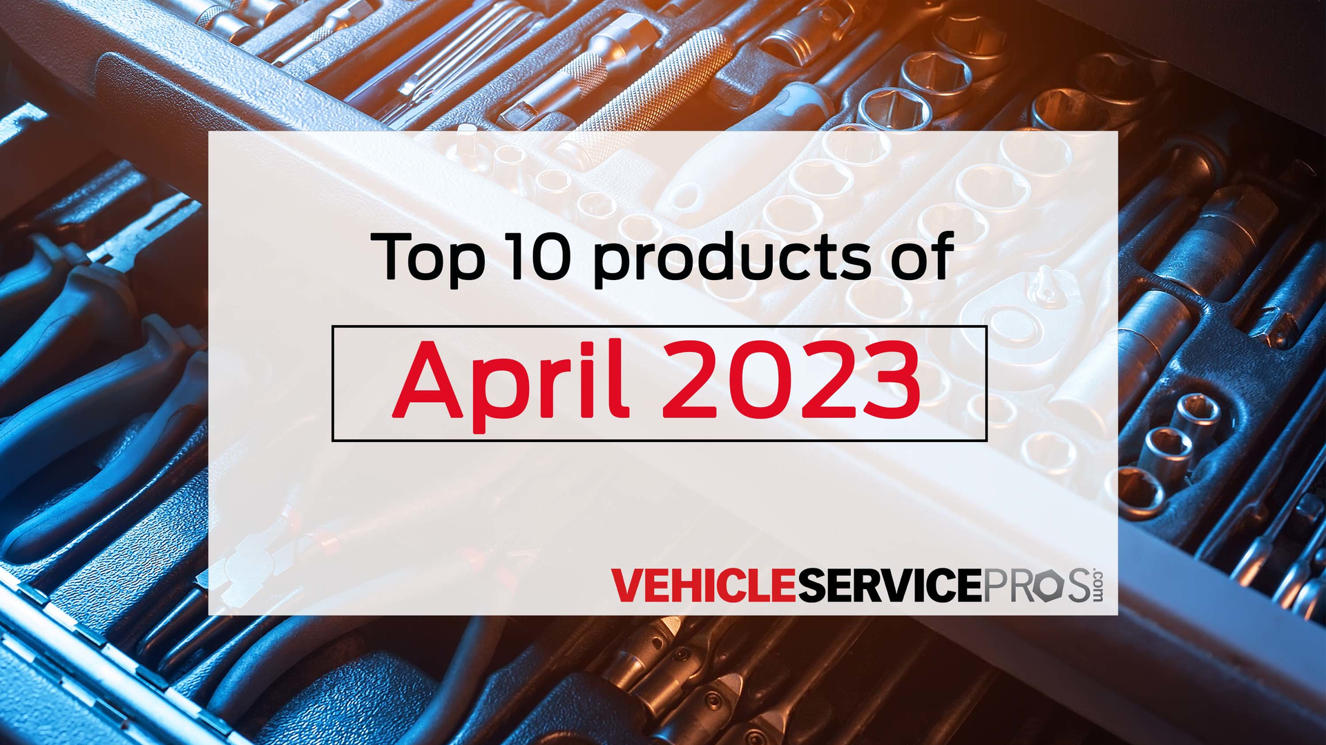 Top 10 products of April 2023