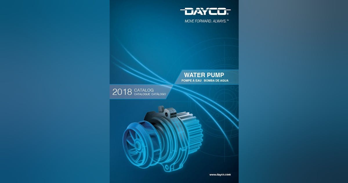 Dayco Products Releases Water Pump Catalog 20180613 Vehicle
