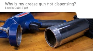 My grease gun does not dispense, What do I do! - Lincoln Quick Tips