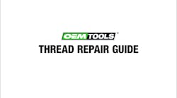 OEMTOOLS Thread Repair Guide OEMTOOLS Thread Repair Guide